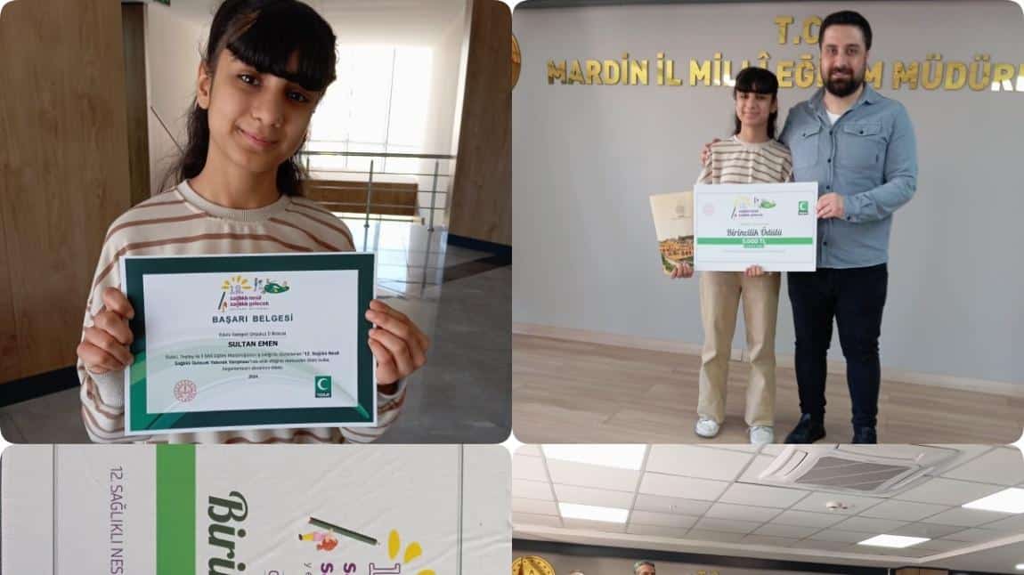 Sağlıklı Nesil Sağlıklı Gelecek Yetenek Yarışmasında edebi kategoride Mardin il birincisi olan öğrencimiz Sultan Emen